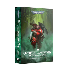 Warhammer Black Library Oaths of Damnation An Exorcists Novel HB #BL3184