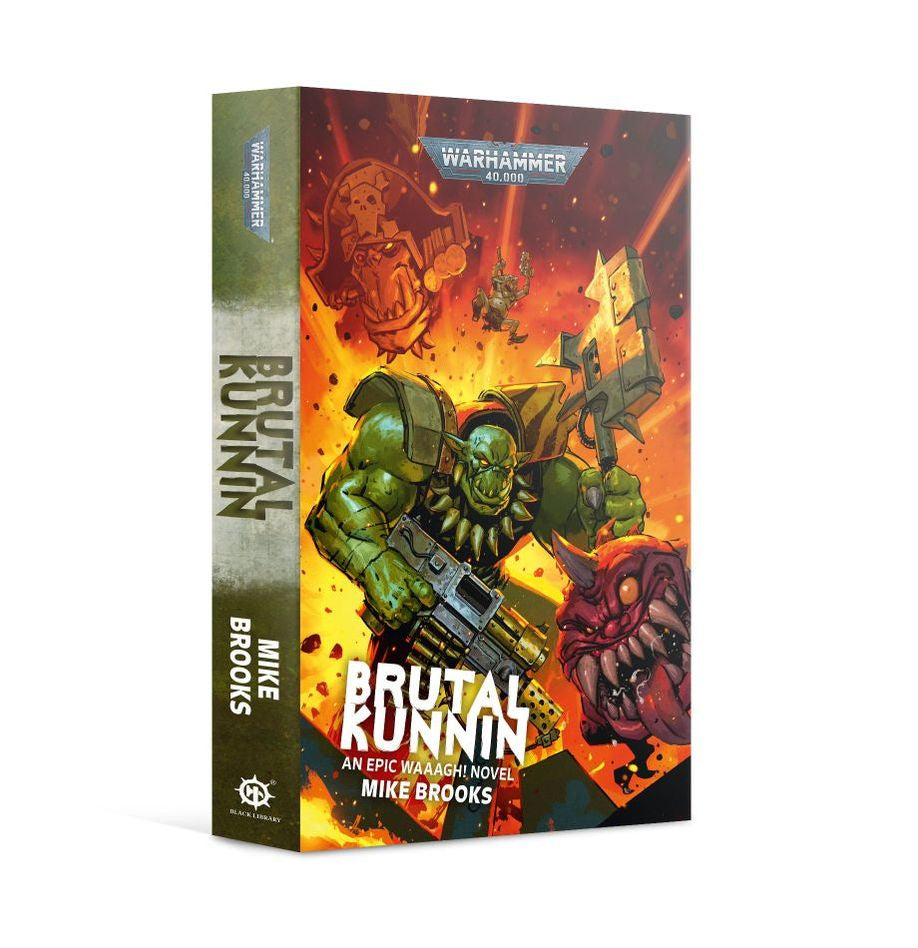 WARHAMMER 40K BRUTAL KUNNIN AN EPIC WAAGH! NOVEL(PB)