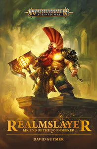 WARHAMMER BLACK LIBRARY Realmslayer: Legend of the Doomseeker