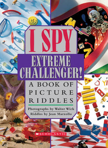 I SPY Extreme Challenger! A Book of Picture Riddles