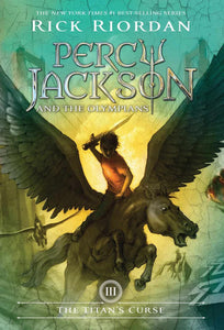 Percy Jackson and the Olympians:The Titan's Curse, Book 3 Hardcover