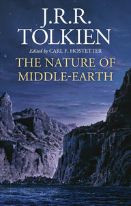 The Nature of Middle Earth JRR Tolkien