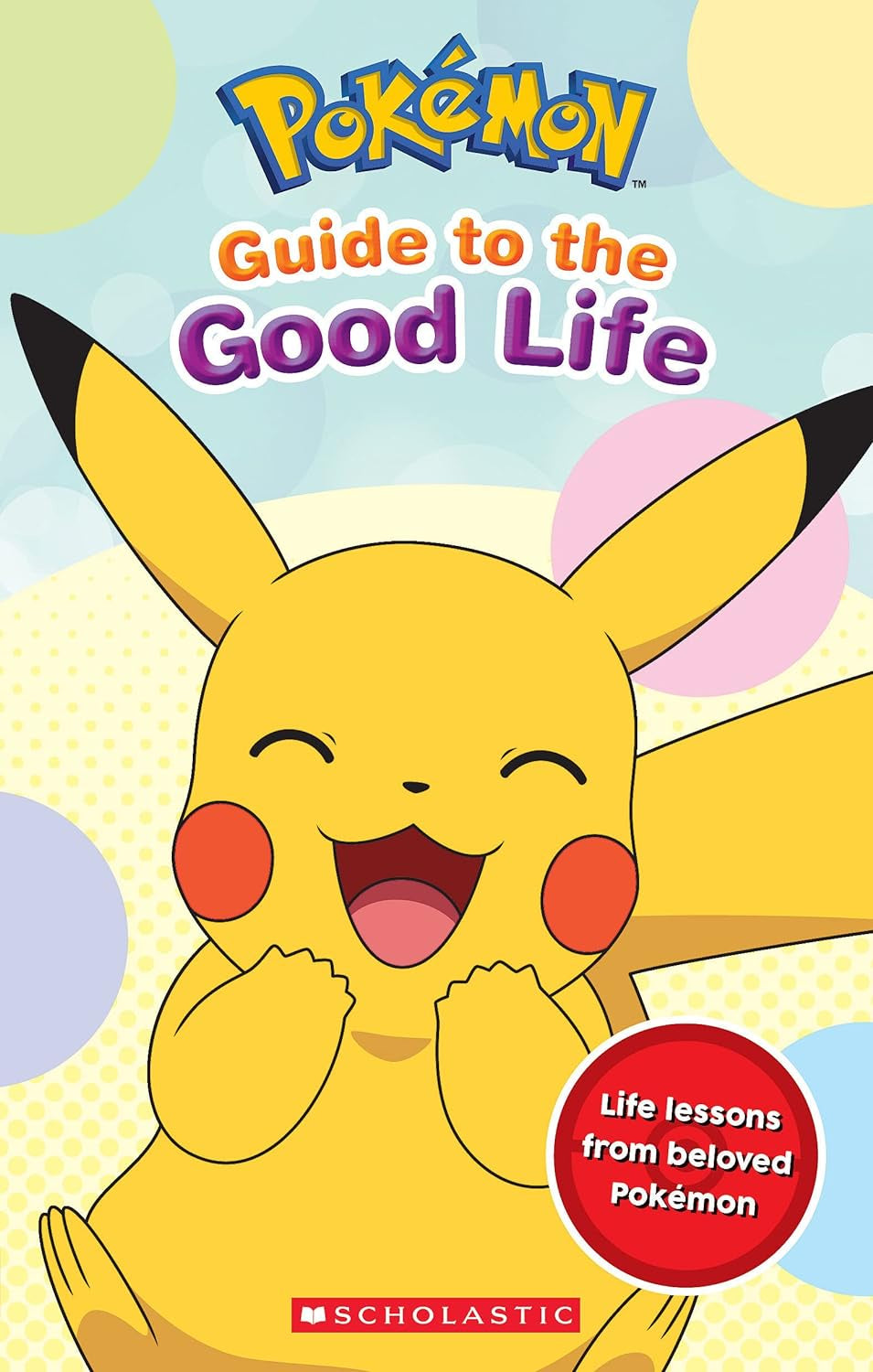 Pokemon Guide to the Good Life