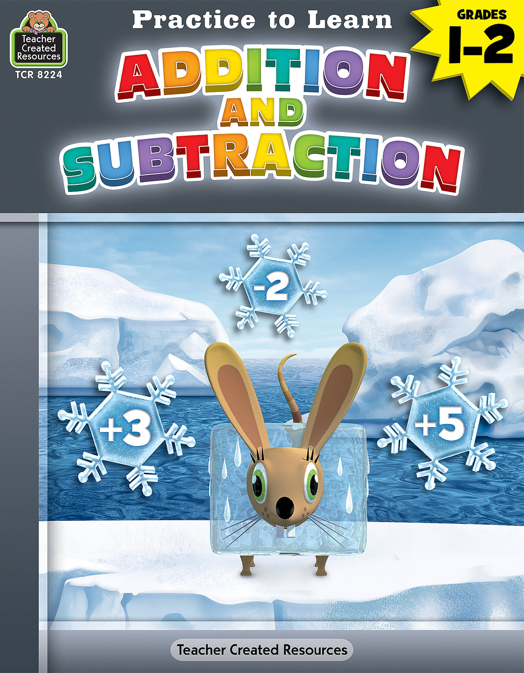 Practice to Learn: Addition and Subtraction Grades 1-2