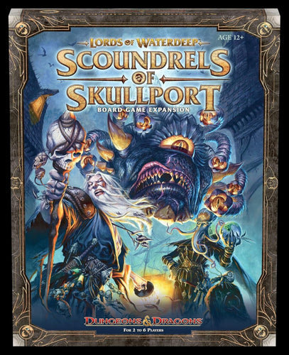 Dungeons & Dragons  Lords of Waterdeep Scoundrels of Skullport