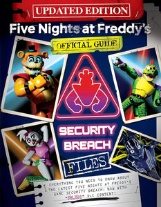 Five Nights of Freddy's Official Guide Security Breach Files