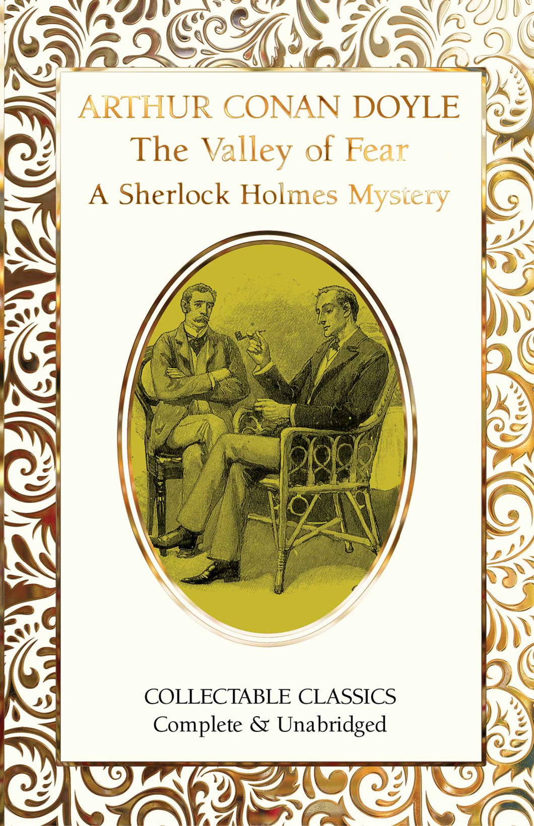 VALLEY OF FEAR A SHERLOCK HOLMES MYSTERY by Sir Arthur Conan Doyle FLAME TREE COLLECTABLE CLASSICS