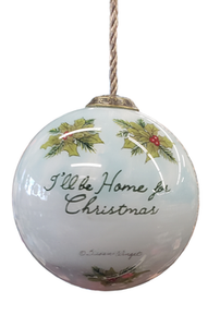 I Will Be Home Christmas Ornament