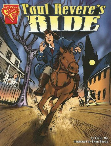 Graphic Library Biographies Paul Revere's Ride