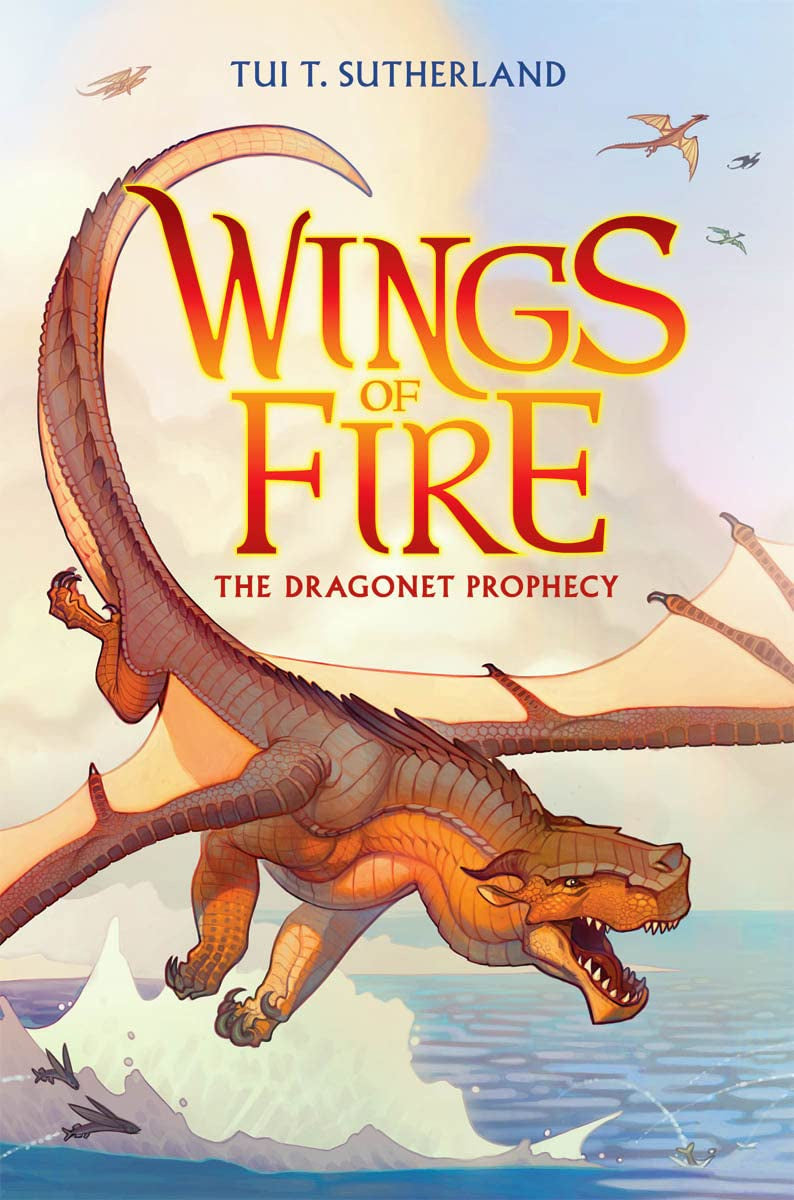 Wings of Fire:  The Dragonet Prophecy: Book #1, Hardcover