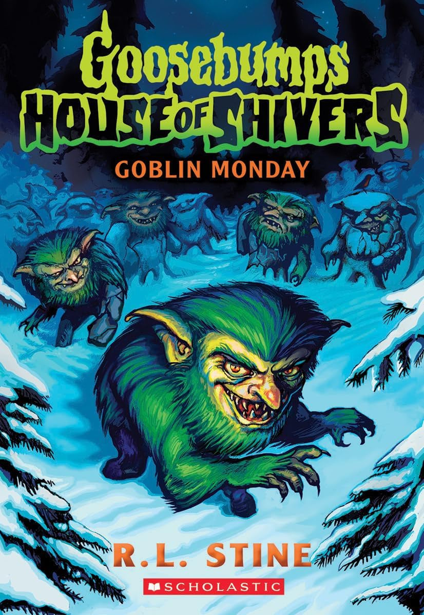 Goosebumps House of Shivers Goblin Monday Paperback #2