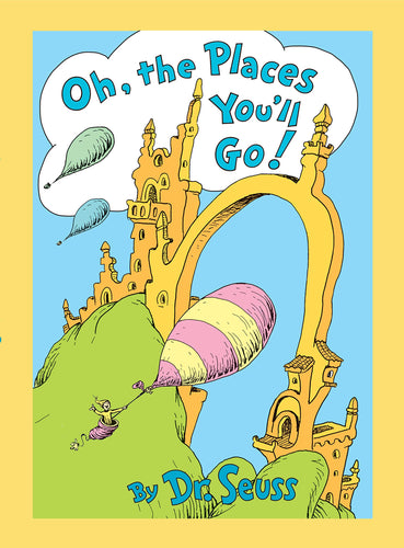 Dr Seuss Oh, the Places You'll Go! Lenticular Edition Hardcover