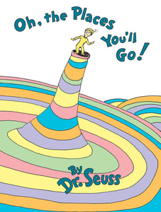 Dr. Seuss Oh, the Places You'll Go!  Hardcover