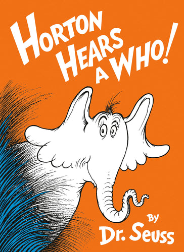 Dr Seuss Horton Hears a Who! Hardcover