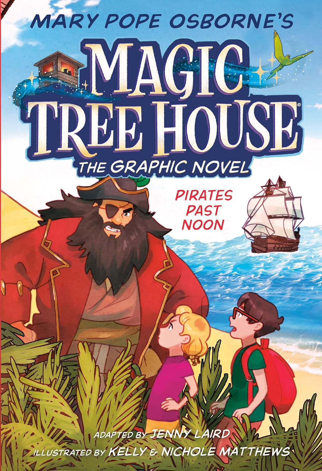 Magic Tree House Pirates Past Noon Graphic Novel Hardback #4