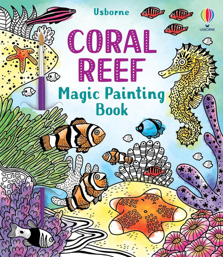 Usborne Coral Reef Magic Painting Book