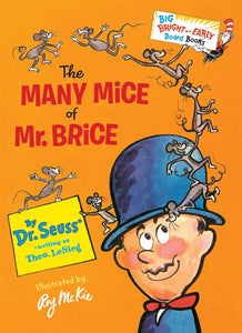 Dr Seuss The Many Mice of Mr. Brice Big Bright & Early Board Book