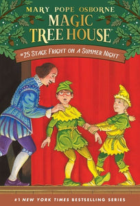 Magic Tree House Stage Fright on the Summer Night #25