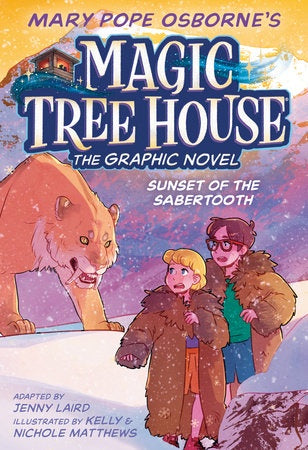 MAGIC TREE HOUSE SUNSET OF THE SABERTOOTH HARD BACK GRAPHIC NOVEL