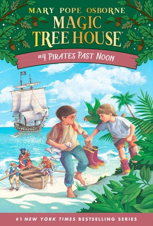 Magic Tree House Pirates Past Noon #4