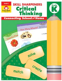 Skill Sharpeners Critical Thinking, Grade K