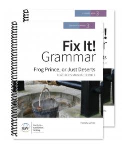 Fix It! Grammar: Frog Prince, or Just Deserts [Book 3 Teacher/Student Combo]