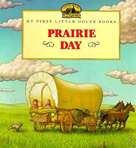 Prairie Day (Little House Picture Book)