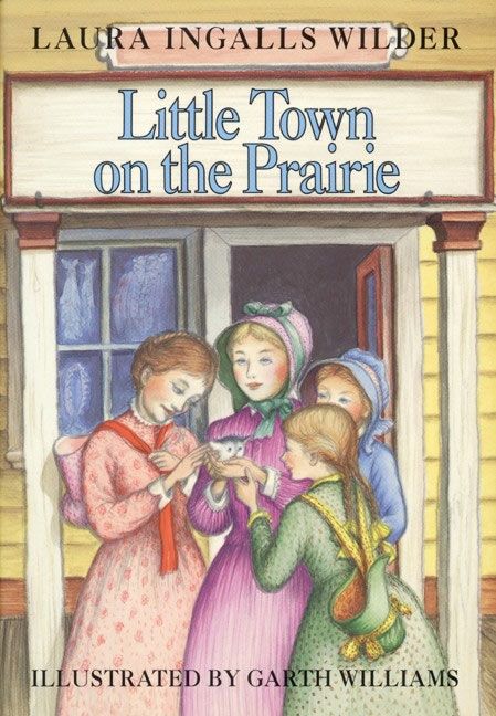 Little House Series- Little Town on the Prairie