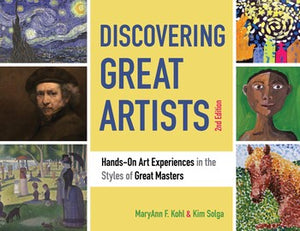 Discovering Great Artists: Hands-On Art Experiences in the Styles of Great Masters