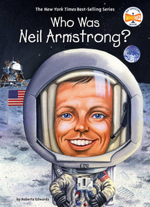 WHO WAS NEIL ARMSTRONG? Hard Cover