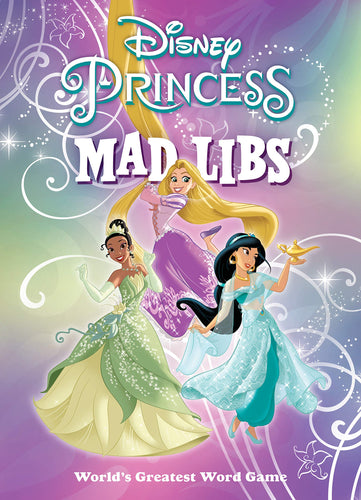 DISNEY PRINCESS MAD LIBS