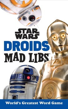 STAR WARS DROIDS MAD LIBS