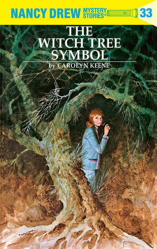 Nancy Drew Mystery Stories: The Witch Tree Symbol #33