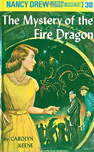 Nancy Drew Mystery Stories:The Mystery of the Fire Dragon #38