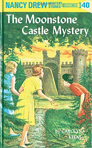 Nancy Drew Mystery Stories: The Moonstone Castle Mystery #40