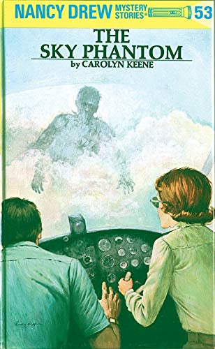 Nancy Drew Mystery Stories: The Sky Phantom #53