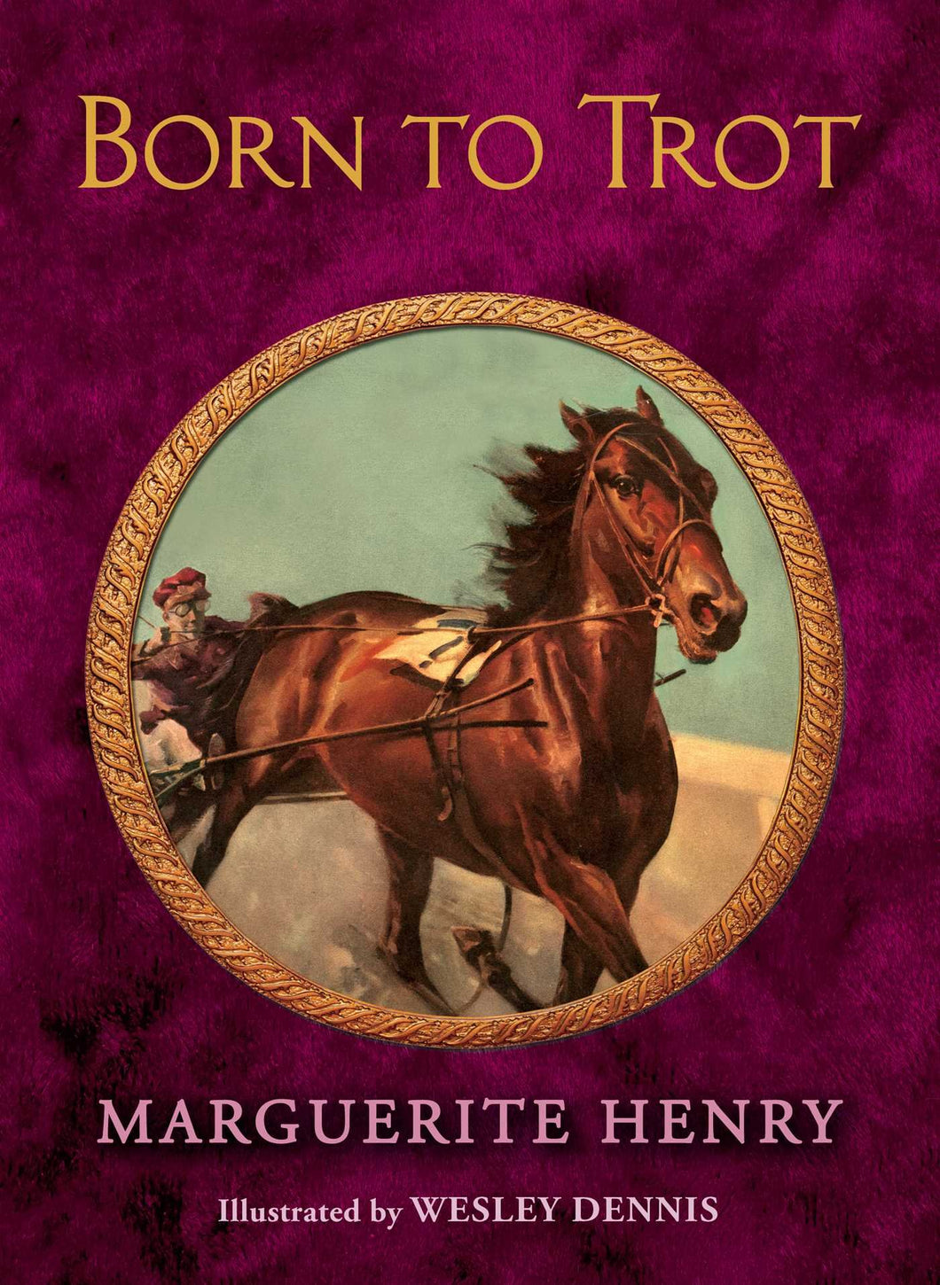 Born to Trot by Marguarite Henry (Hardback)