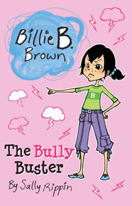 Billy B. Brown: The Bully Buster