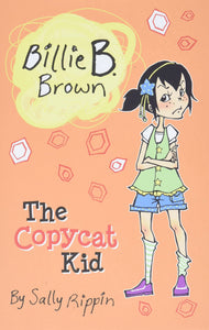 Billie B Brown: The Copycat Kid