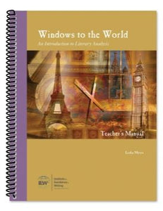 Windows to the World: An Introduction to Literary Analysis-Teacher Manual